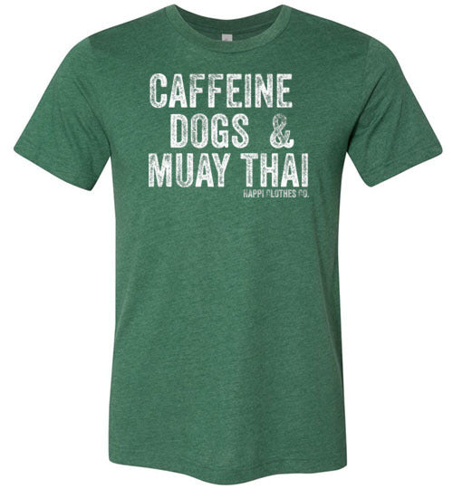 Caffeine Dogs & Muay Thai Unisex T-Shirt Happi Clothes Co.